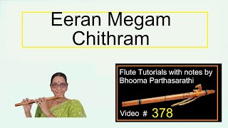 Song Eeran Megam  Film Chithram Free Online Carnatic Flute Tutorial With Notes Video # 378