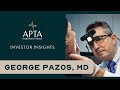 INVESTOR INSIGHTS | George Pazos, M.D.