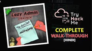 [HINDI] LazyAdmin Walkthrough - TryHackMe | OSCP Preparation 2023 #1 | PentestHint
