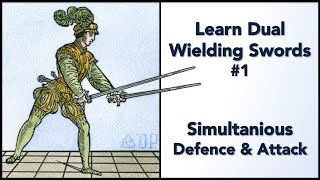 Learn Dual Wielding Swords - Achille Marozzo Ch. 77