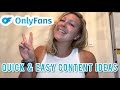 Quick and Easy OnlyFans Content Ideas!