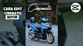 cara edit video cinematic motor di capcut - cinematic tutorial