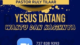 YESUS DATANG | WAKTU DAN KASIH TUHAN | KHUSUS SDA | ALKITAB DAN ROH NUBUAT