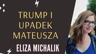 Trump I upadek Mateusza