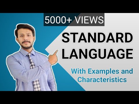 What are the features of standard language?