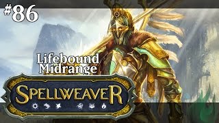 Spellweaver 086 - Lifebound Midrange