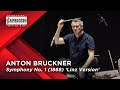 Anton Bruckner: Symphony #1 (1868) 'Linz' (Complete Versions Edition)