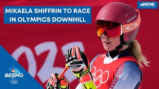 Mikaela Shiffrin ready to race in Olympics downhill