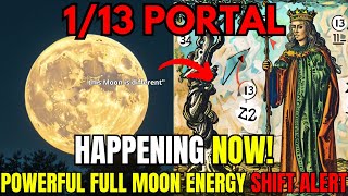 FULL MOON Portal is OPEN! 8 Things You NEED To Know! 13 JAN 2025!