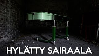 Hylätty sairaala - Liian vanha sairaalaksi