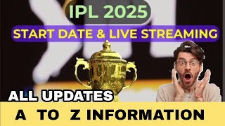 IPL 2025 - ALL UPDATE DATE TIME SCHEDULE INFORMATION | #ipl2025