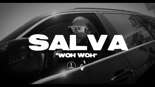 SALVA - Woh Woh [OFFICIAL MUSIC VIDEO]