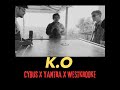 k.o feat. cyrus u0026 yantra