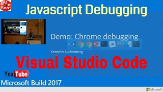Supercharge your JavaScript debugging workflow with Visual Studio Code || Build 2017