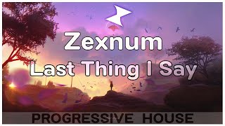 Zexnum - Last Thing I Say || Glow Records Release