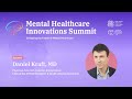 Daniel Kraft, MD | Mental Healthcare Innovation Summit at Stanford Medicine