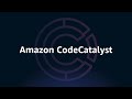 Get Started Fast and Collaborate Fluidly on AWS with Amazon CodeCatalyst | Amazon Web Services