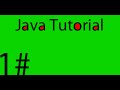 Java Tutorial - Hello World || Part 1