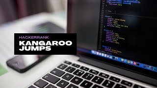 Code Shots - Kangaroo Jumps - HackerRank