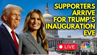 Donald Trump LIVE: People Arrive Ahead Of Trump Rally On Inauguration Eve | MAGA Supporters | N18G