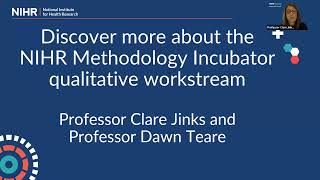 Discover more about the NIHR Methodology Incubator qualitative workstream