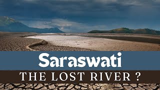 The search for India's lost Saraswati River