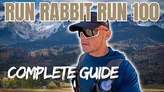 FIRST 100 Miler | Run Rabbit Run 2023 Recap & Tips