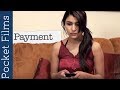 Download Hindi Short Film - Payment | A Price, Husband And Wife Pay To Live Happily In Mp4 3Gp Full HD Video