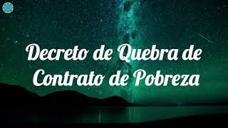 Meditação/Decreto para Quebrar Contratos de Pobreza | Márcia Dhonella | Lei da Atração