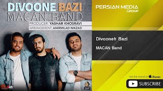 MACAN Band - Divooneh Bazi