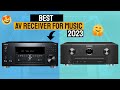 Best AV Receiver For Music In 2023! || Onkyo, Marantz, Sony, Denon & Yamaha