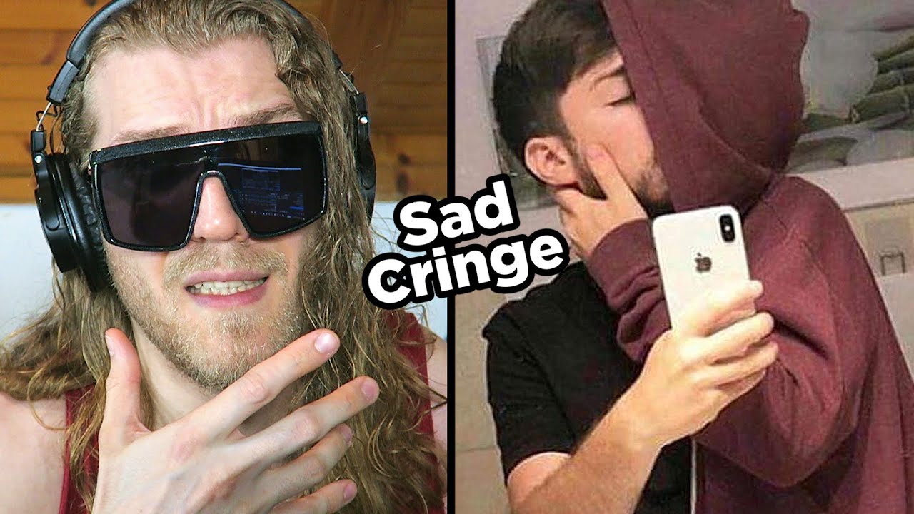 My Dude The Cringe Is Sad R Sadcringe рџ вђќв пёџ Youtube