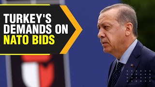 Why did Turkey set demands on Finland & Sweden joining NATO? | WION Originals