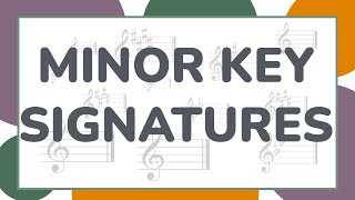 Minor key signatures in 3 minutes!