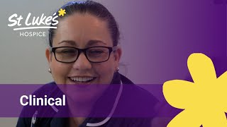 St Luke's Hospice | What I enjoy about my job | Clinical