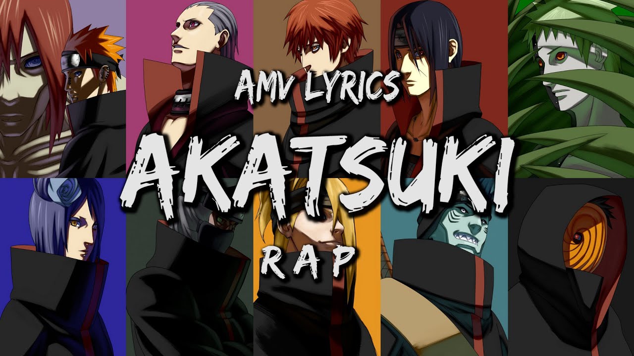 AKATSUKI RAP RUSTAGE (Lyrics) [AMV] - YouTube