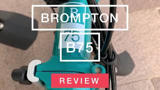 Brompton B75 review, Brompton B75 folding bike vs standard Brompton