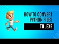 Tutorial: Convert Python To .exe Using PyInstaller