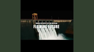 Flowing Future