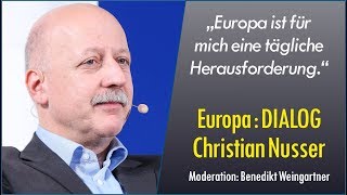 Europa : DIALOG mit Christian Nusser