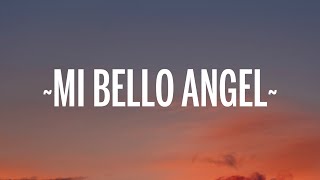 Natanael Cano - Mi Bello Angel (Letra/Lyrics)