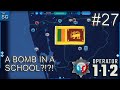 112 OPERATOR - IN KALUTARA, SRI LANKA A BOMB IN A SCHOOL?!?!?! #27