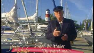 Roger Whittaker - Du warst mein schönster Traum 2003