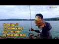 Mancing di teluk penyu umpan ub