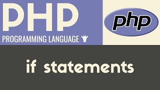 If Statements | PHP | Tutorial 20