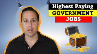 What's the Highest Salary You Can Get in a Government Job?