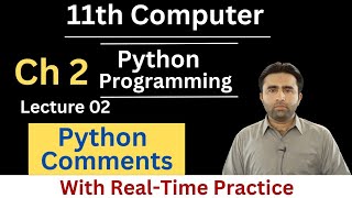Python Comments | 11th Class Computer Science Chapter 2 Python Programming | Syntax | Qais Ali Khan