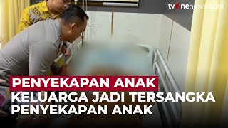 Orang Tua dan Kakak Kandung Jadi Tersangka Penyekapan Anak | Onenews Update