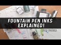 Fountain Pen Inks Explained: What Ink Should You Use in a Fountain Pen?