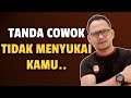 7 TANDA COWOK TIDAK SUKA SAMA KITA - TIDAK ADA PERASAAN - Jonathan Manullang